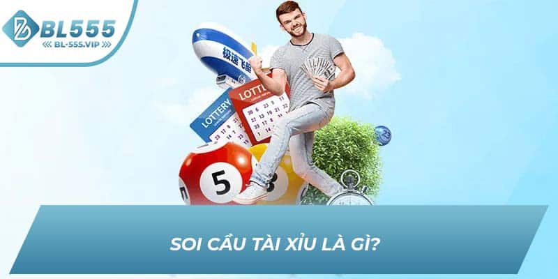 Soi cầu tài xỉu là gì? 